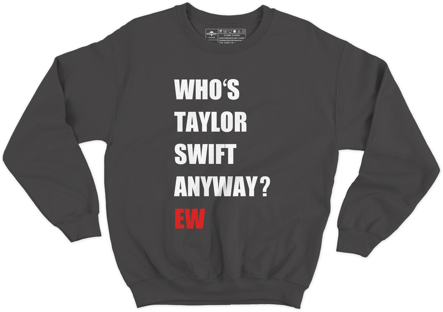 Who's Taylor Crewneck