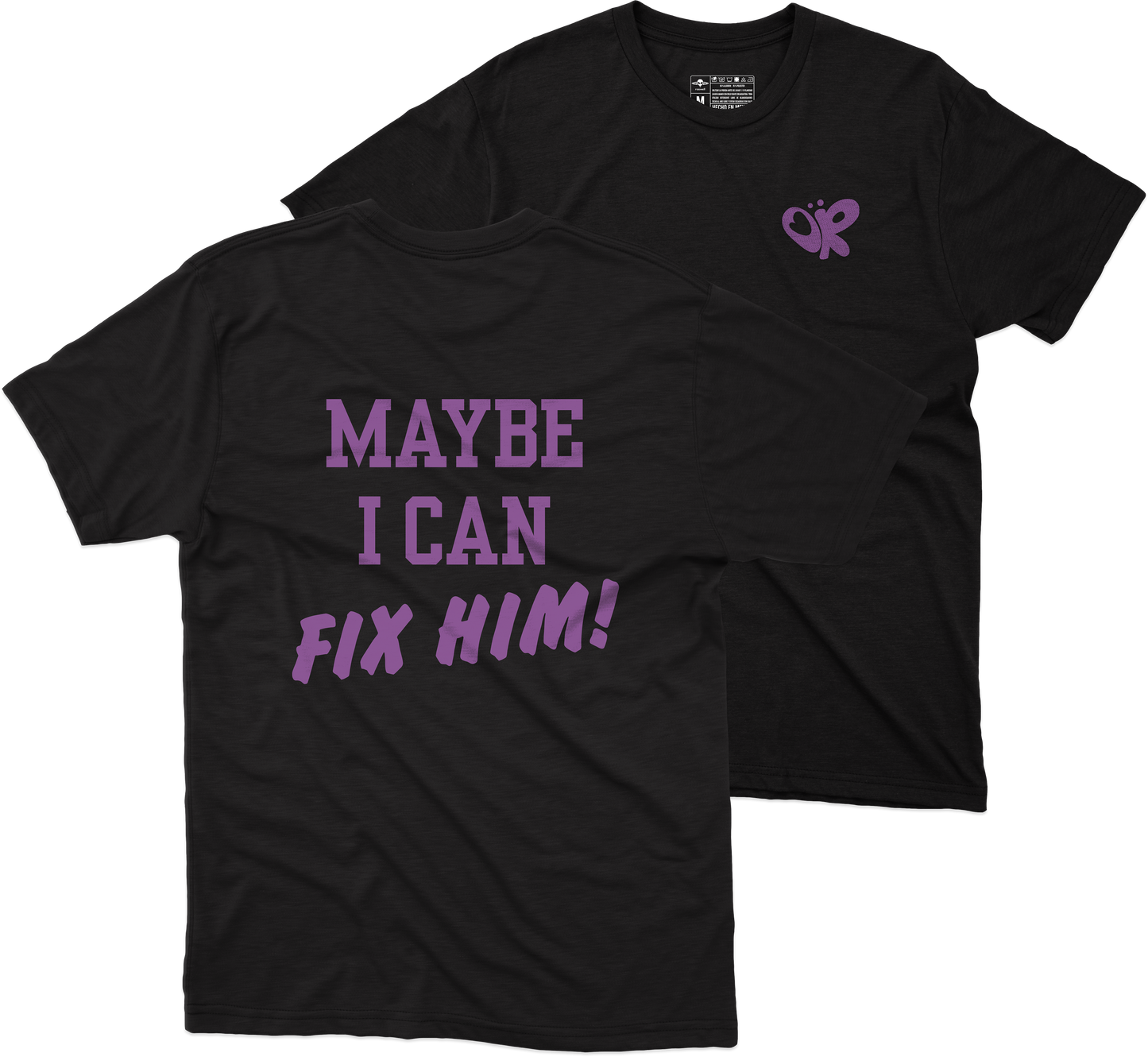 I Can Fix Him Playera (Corte Regular)