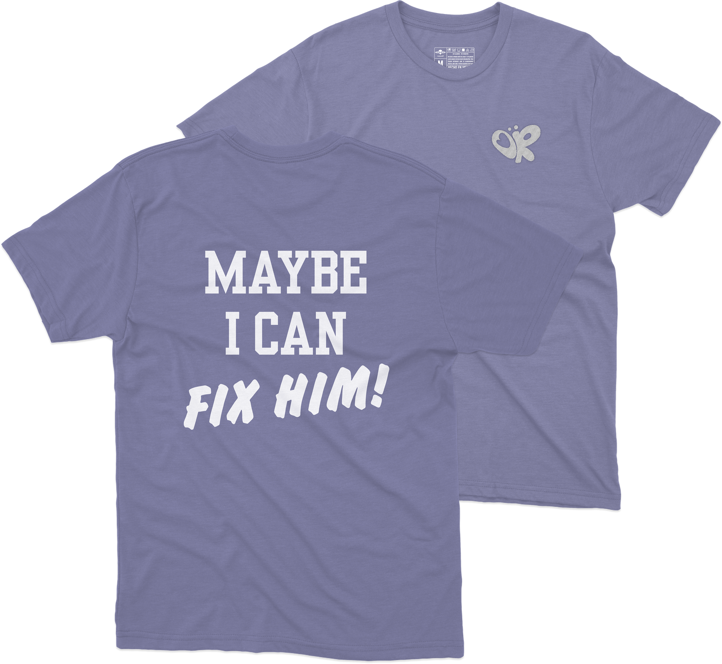 I Can Fix Him Playera (Corte Regular)