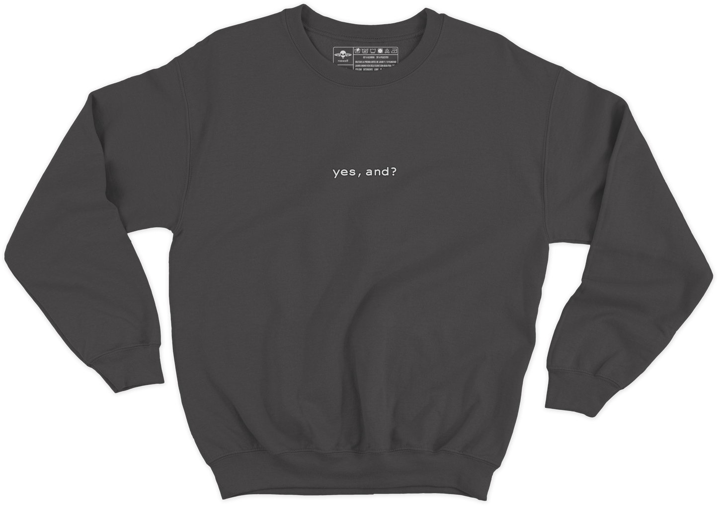 yes, and? [bordado] Crewneck