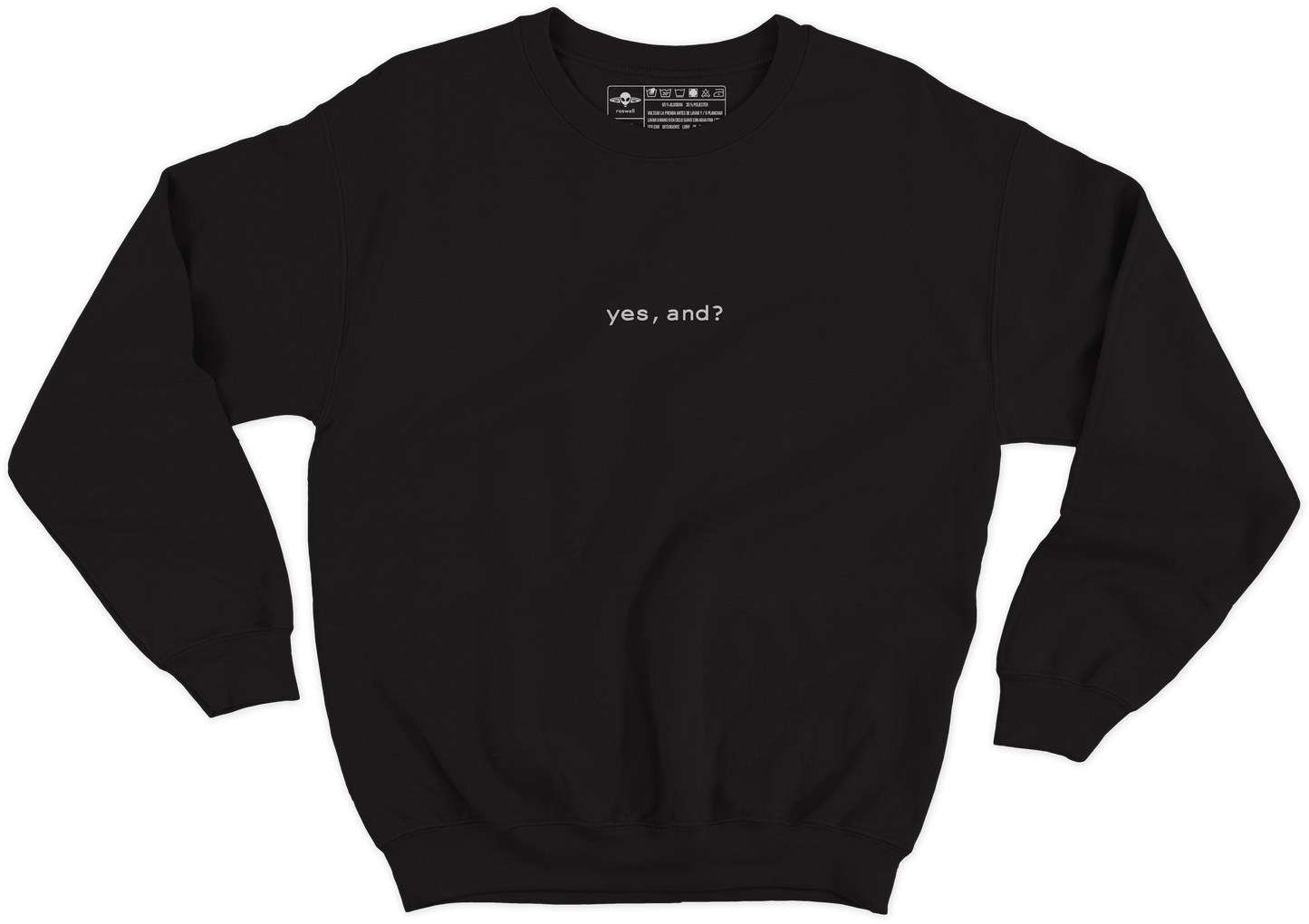 yes, and? [bordado] Crewneck