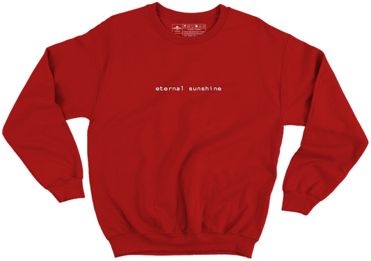 eternal sunshine [bordado] Crewneck