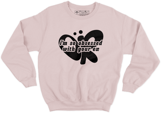 Obsessed Crewneck